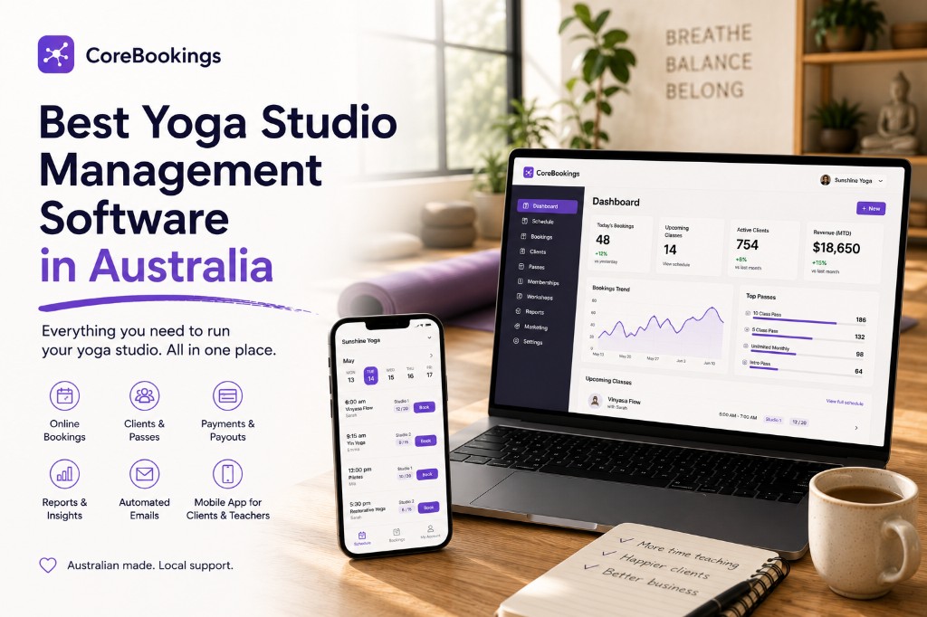 Best yoga studio management software in Australia — online bookings, clients, payments and reports in one place